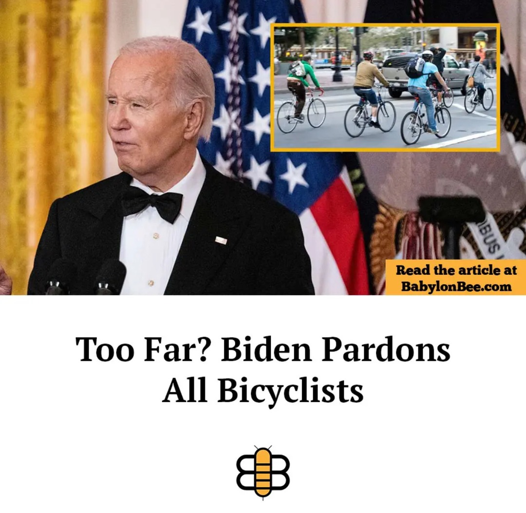 but he’s never pardoning that one bicycle… - meme