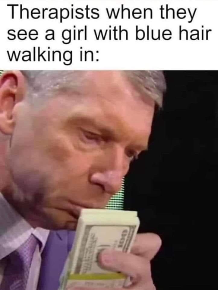 It’s funny to think that even they would go to therapy - meme