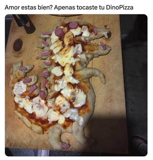 cuando ni la DinoPizza te anima, algo va mal - meme