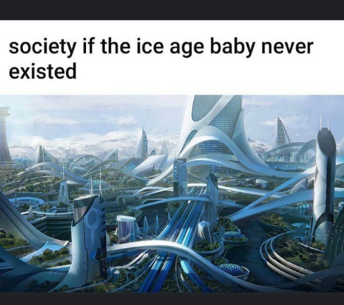 Ice age baby - meme