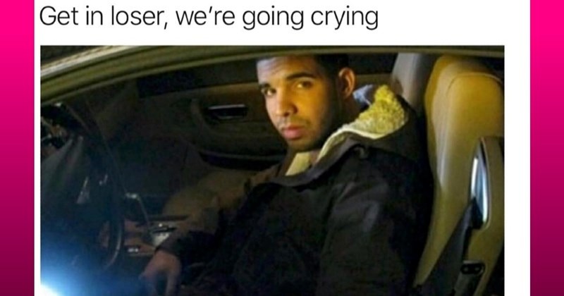 We're going crying - meme