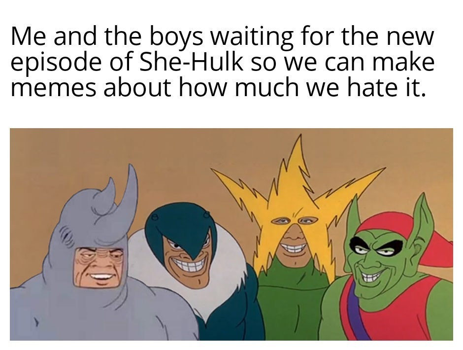 She hulk is hot - meme