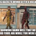 Going back to work after vacation meme