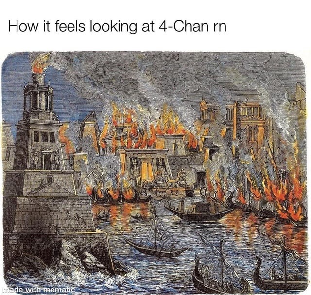 Looking at 4chan right now feels like watching a building collapse - meme