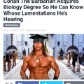 Conan The Barbarian Acquires Biology Degree So He Can Know Whose Lamentations He's Hearing