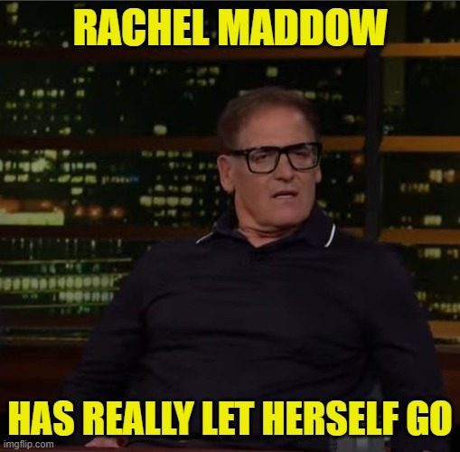 Rachel Maddow - meme
