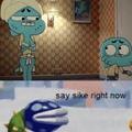 It’s been so long since I’ve seen Amazing World of Gumball.....please say some right now