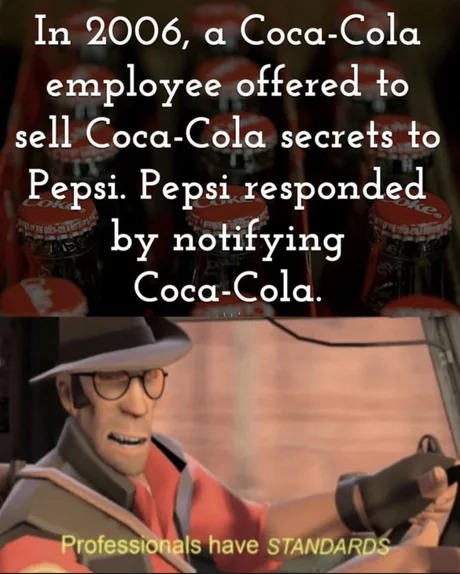Coca-Cola employee offered to sell Coca-Cola secrets to Pepsi - meme