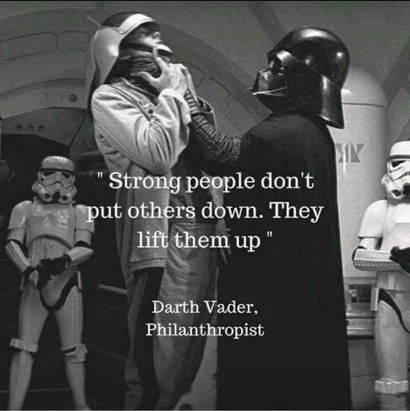 Darth Vader out here lifting people... just not emotionally - meme