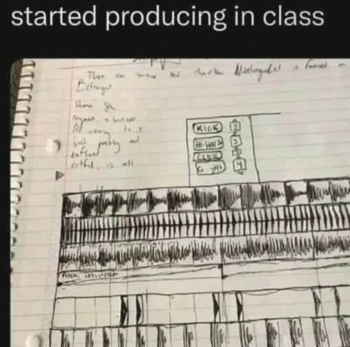 Cuando te pones a producir beats en clase - meme