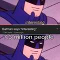 Batman says interesting