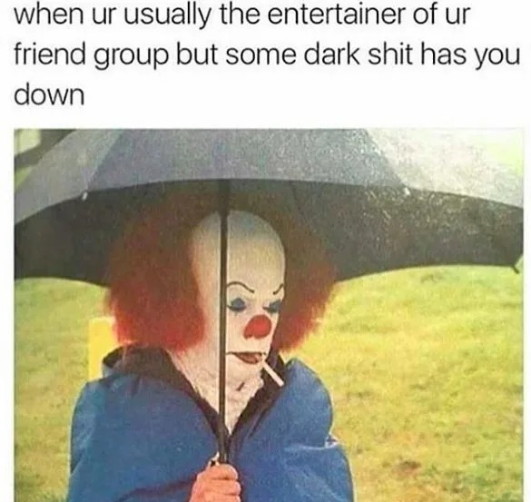 Dark clown moment - meme
