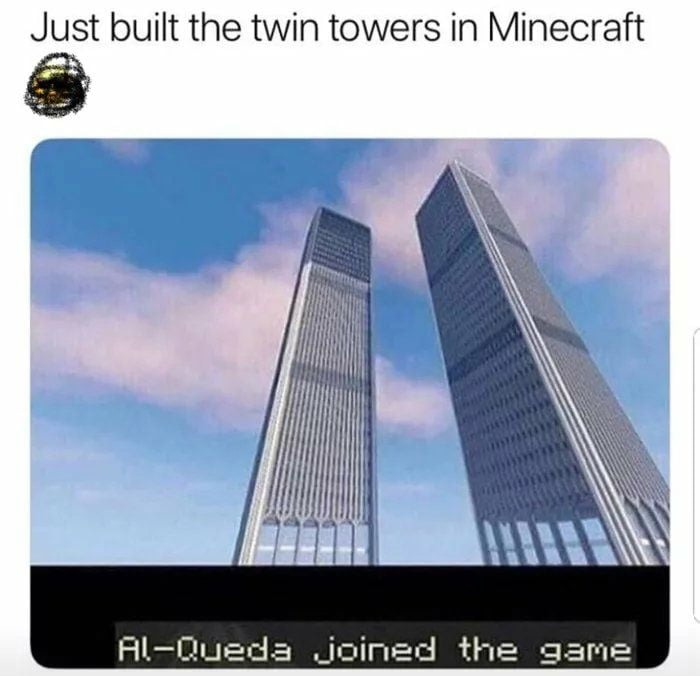 Worked on those towers for 911 hours - meme