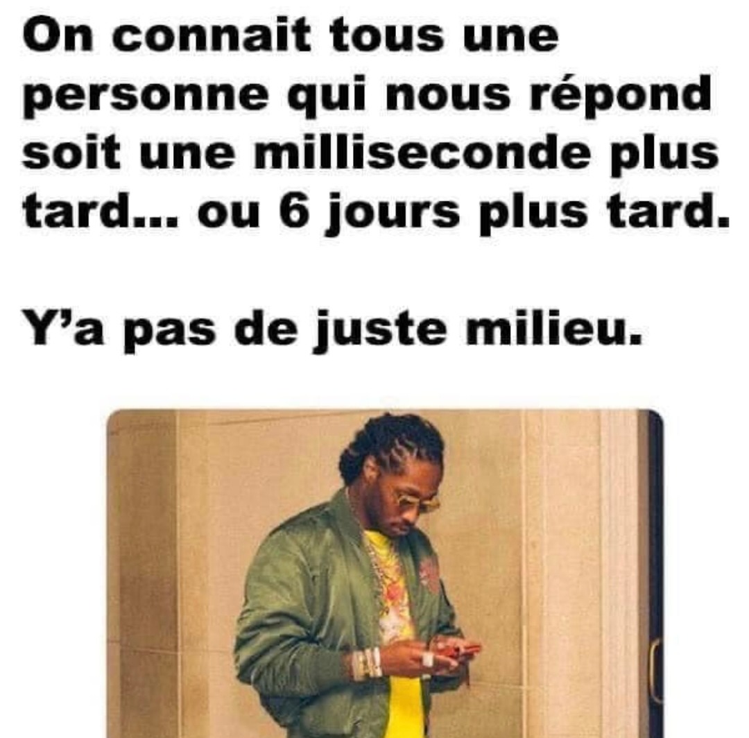 ta pote qui répond soit direct soit dans une autre ère géologique - meme