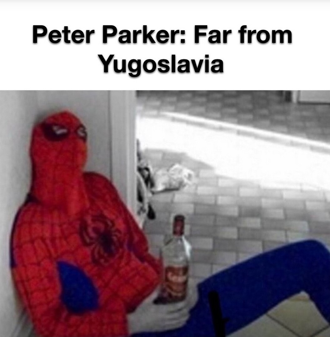 I miss Yugoslavia - meme