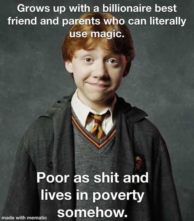 Billionaire bestie, magic parents... still broke somehow - meme