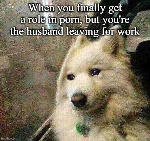 ﻿When you finally a role in porn, but the husband leaving for work ingilip com get youre