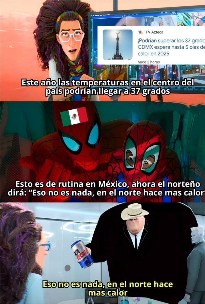 Noticias: CDMX a 37° y el norteño dice 'eso no es nada' - meme