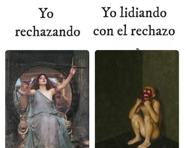 Yo intentando lidiar con el rechazo mientras me rechaza el rechazo - meme