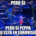 Pero si, pero si Peppa pig está en Eurovisión