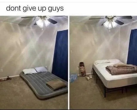 Hang in there bro - meme
