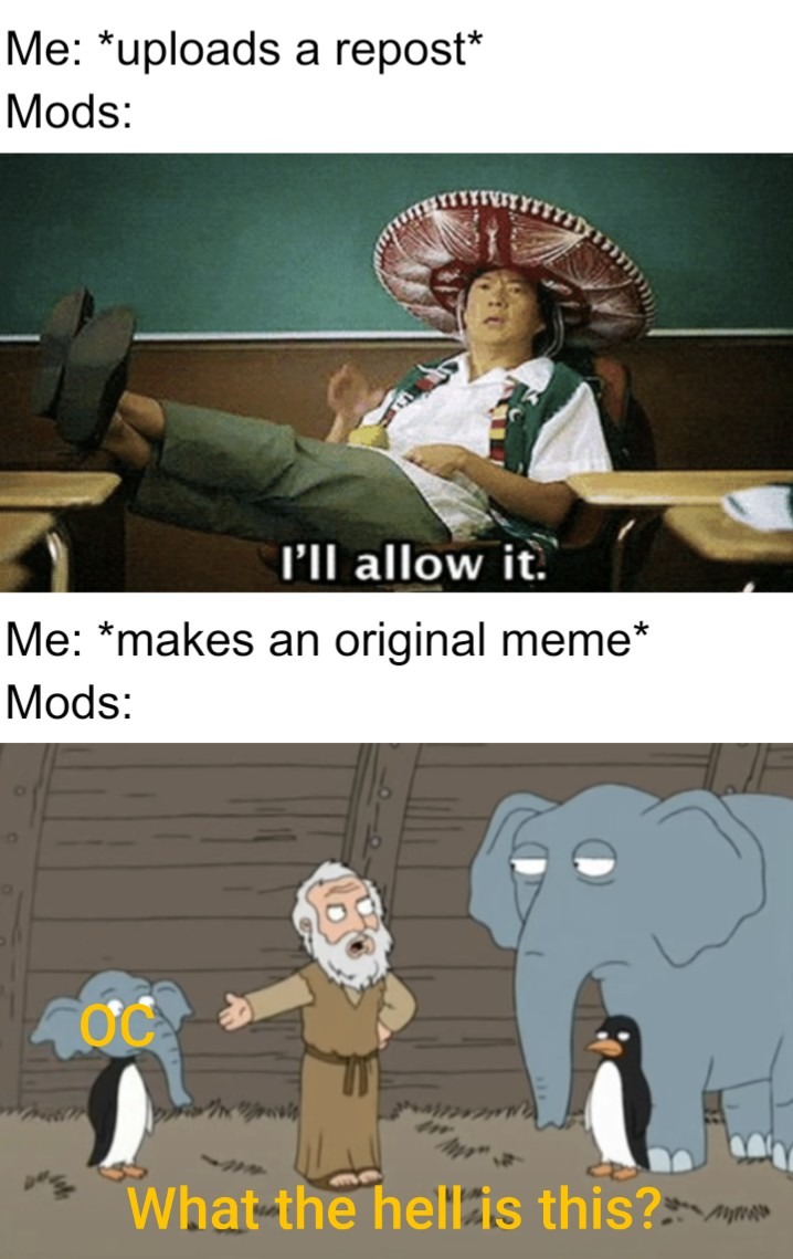 Seriously mods - meme
