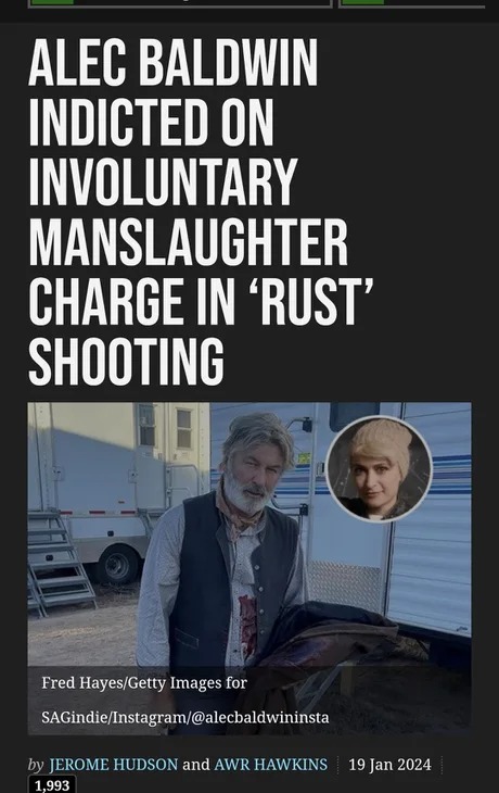 Alec Baldwin indicted on involuntary manslaughter charge Rust shooting - meme