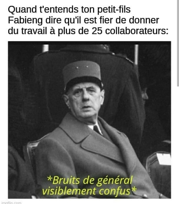 Sacré gégé De Gaulle - meme