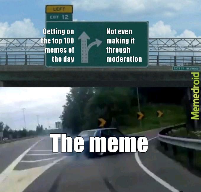 Please make It through - meme