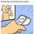 Even my temperature knows