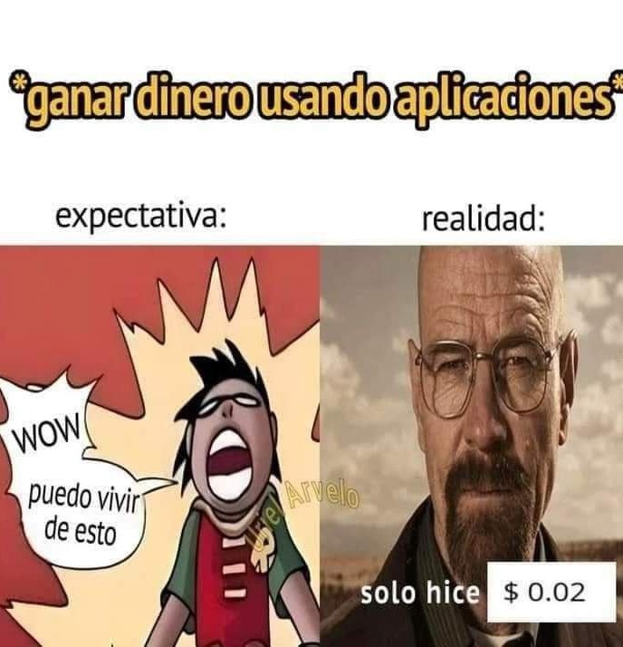 Ganar dinero usando aplicaciones - meme