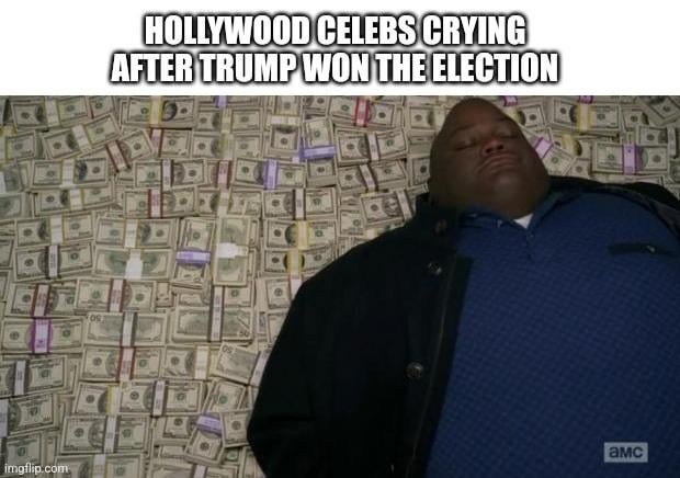 Hollywood celebs crying after Trump won - meme