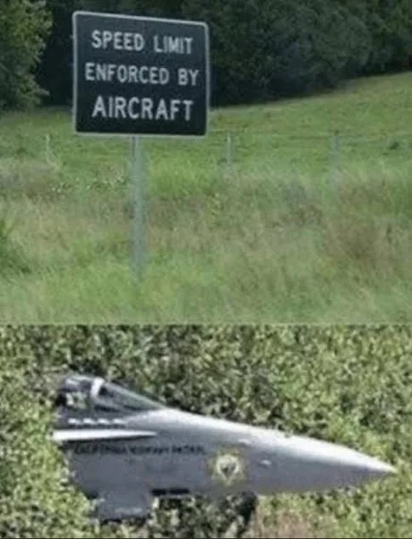 Speed limit enforced by aircraft - meme