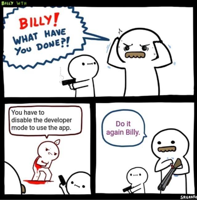Billy turned on dev mode and broke the universe - meme