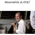 Meanwhile at AT&T