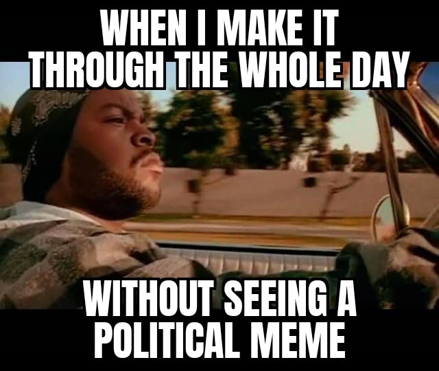 Today was a good day - meme