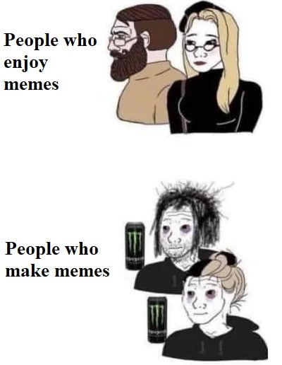 Enjoyer vs Maker - meme
