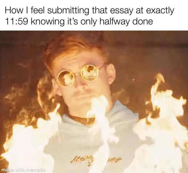 delivering the essay ont ime - meme