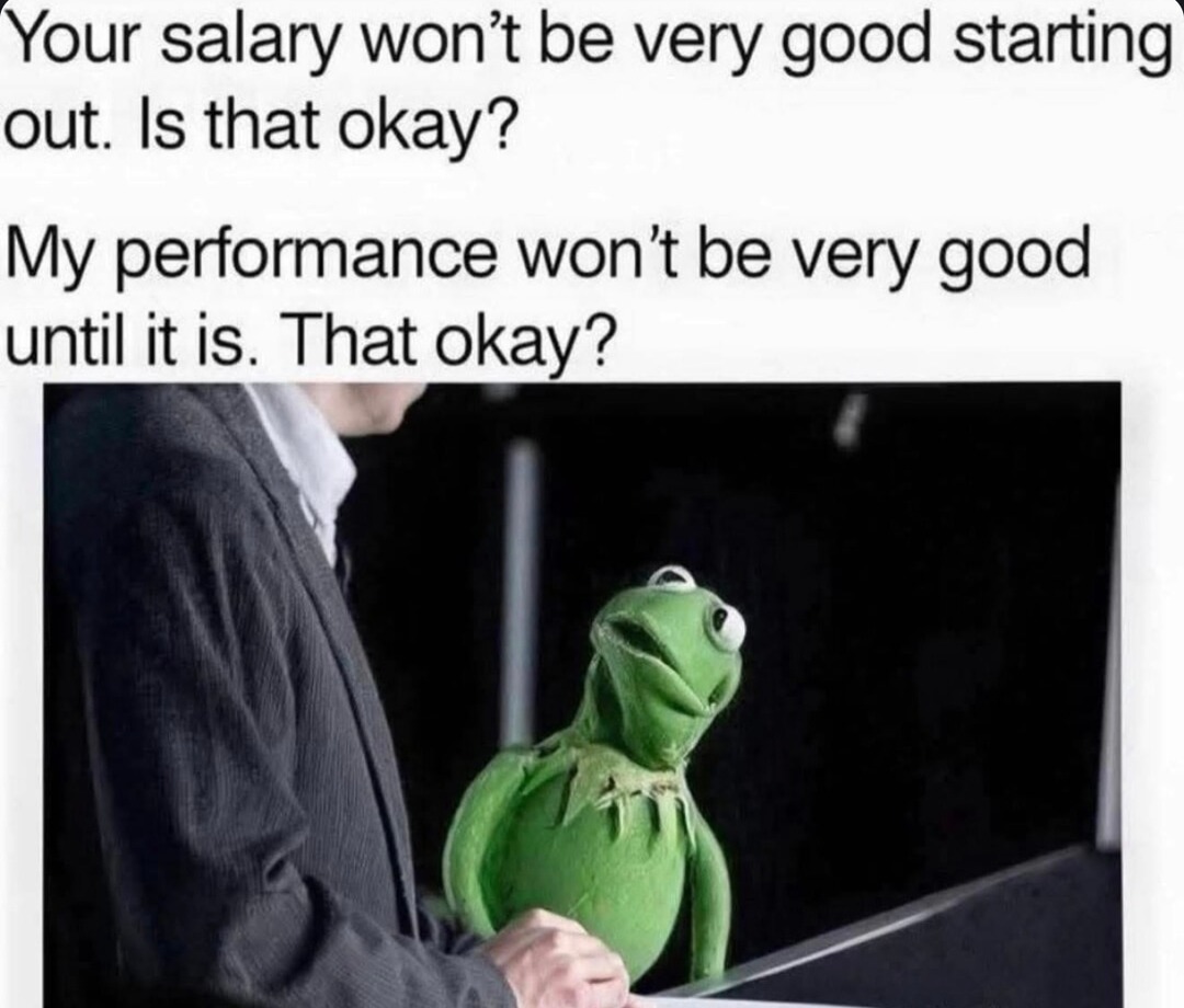 Oh your salary's bad? So's my performance. Deal? - meme