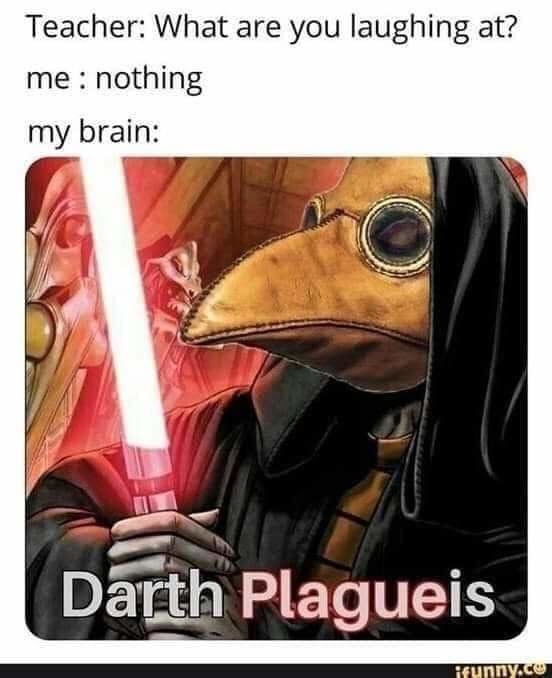 Did you ever hear the tragedy if Darth plagueis the wise - meme