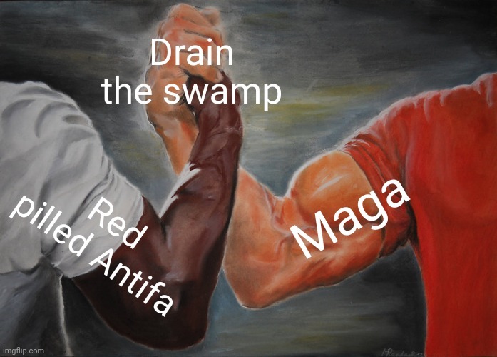Just need to show them how fascist the swamp is - meme