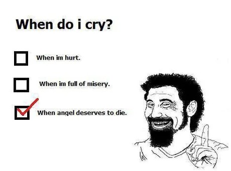 when do you cry? - meme