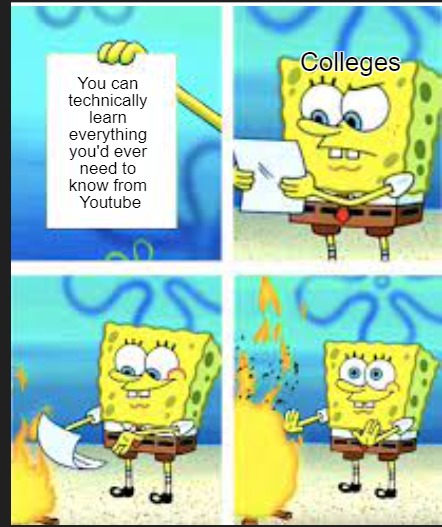 Colleges be like - meme