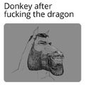 Donkey after fucking the dragon