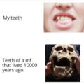 Teeth meme