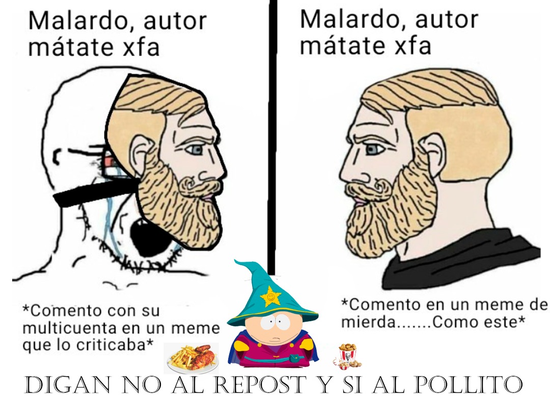 2 tipos de malardo autor matate xfa :betterthan: - meme