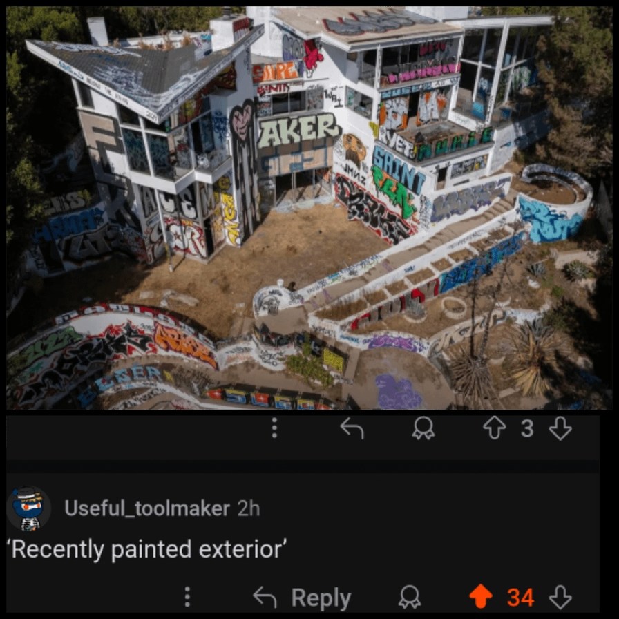 Recently painted exterior I mean technically true - meme