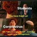 Coronavirus has freed the students