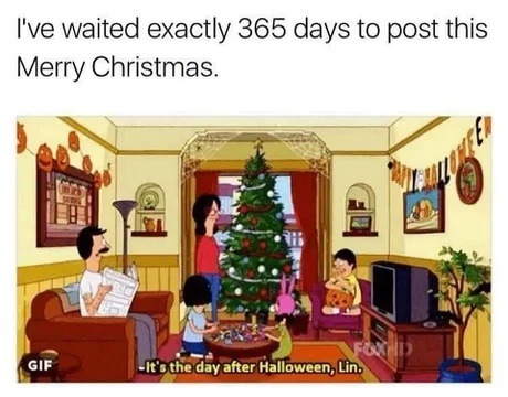 Waited 365 days just to drop this: Merry Christmas - meme