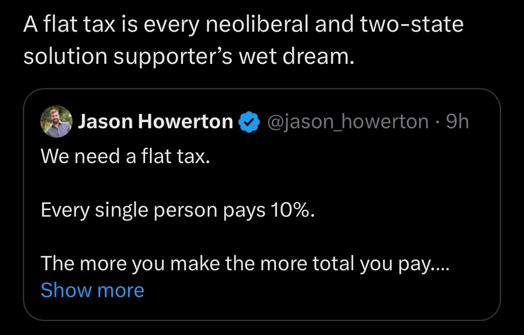 Flat tax is code for “I’m an entitled moron” - meme